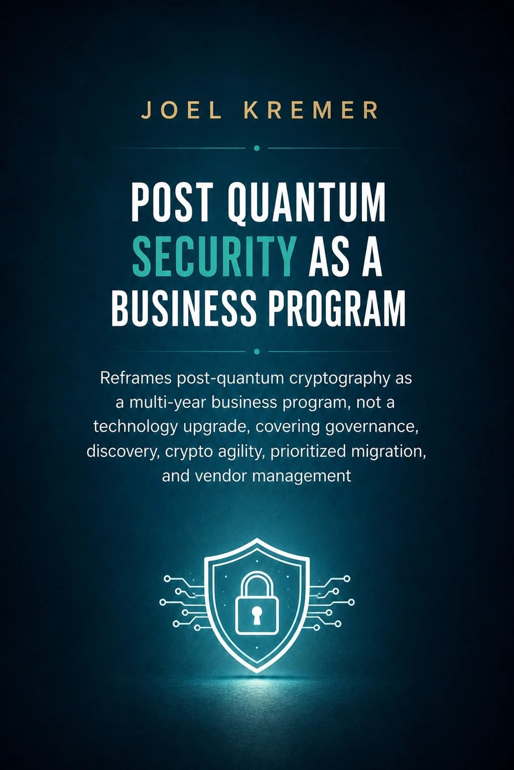 Post Quantum Security as a Business Program cover