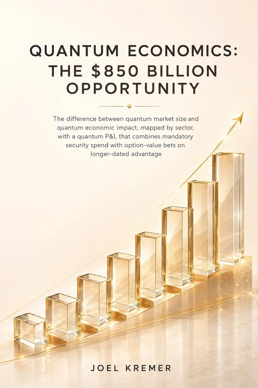 Quantum Economics: The 850 Billion Dollar Opportunity cover
